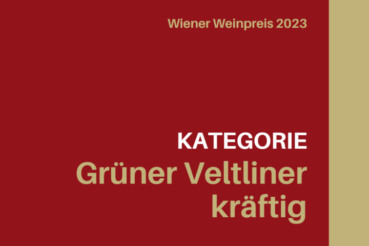 Wiener Weinpreis Kategorie Grüner Veltliner kräftig
